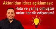 AKP Bozcaada İlçe Başkanı Aktan'dan itiraz açıklaması!