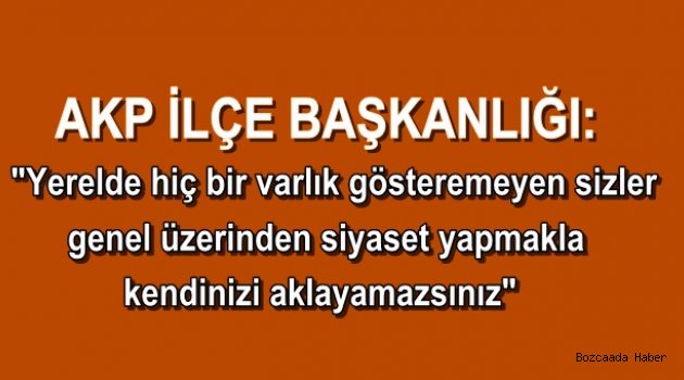AKP Bozcaada İlçe Başkanlığı'ndan sert açıklamalar