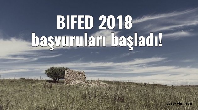 BIFED 2018'in başvuruları başladı