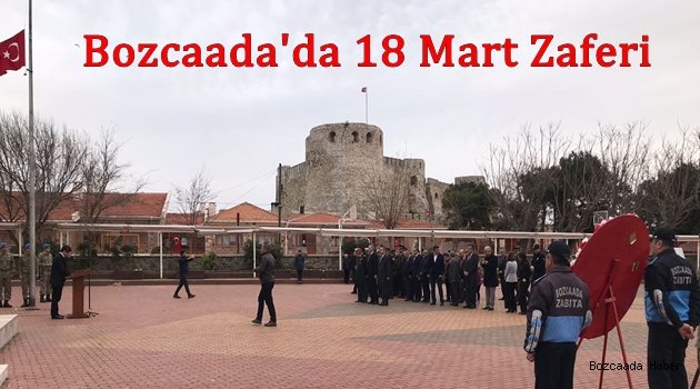 Bozcaada'da 18 Mart Çanakkale Zaferi dolayısıyla çelenk koyma töreni gerçekleştirildi