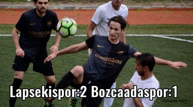 Bozcaadaspor, deplasmanda Lapsekispor'a 2-1 yenildi