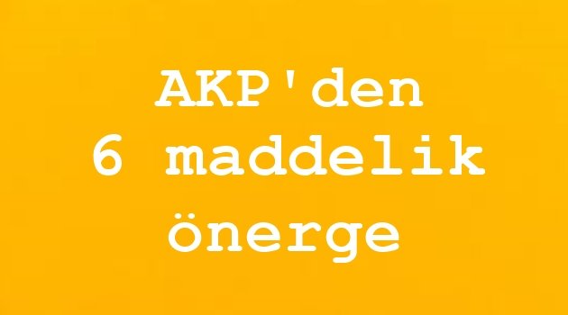 AKP'den meclise önerge