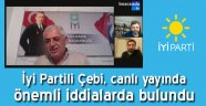 İyi Parti başkan adayı Cevdet Çebi, canlı yayında önemli iddialarda bulundu 