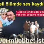 supheli-olumde-ses-kaydi-detayi