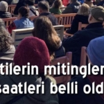 30-mart-taki-mitinglerin-saatleri-belli-oldu