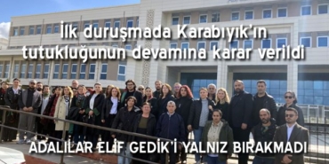 eski-es-karabiyik-in-tutukluluk-haline-devam-karari-cikti-adalilar-elif-gedik-i-yalniz-birakmadi