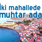 iki-mahalle-icin-8-muhtar-adayi-yarisacak