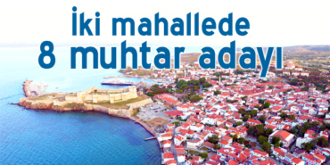 iki-mahalle-icin-8-muhtar-adayi-yarisacak