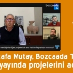 mustafa-mutay-bozcaada-tv-nin-canli-yayin-konuguydu