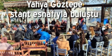 yahya-goztepe-stant-sahipleriyle-bulustu