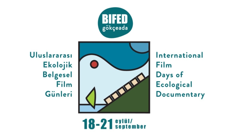 BIFED Gökçeada Uluslararası Ekolojik Belgesel Film Günleri’nin ilki 18 Eylül’de başlıyor!