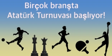 bircok-bransta-ataturk-turnuvasi-basliyor