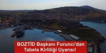 boztid-baskani-furuncidan-tabela-kirliligi-uyarisi