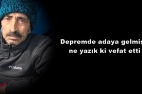 depremde-adaya-gelmisti-ne-yazik-ki-vefat-etti