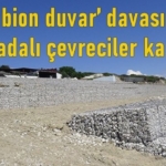gabion-duvar-davasini-bozcaadali-cevreciler-kazandi