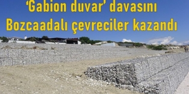 gabion-duvar-davasini-bozcaadali-cevreciler-kazandi