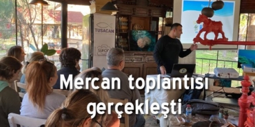mercan-projesi-toplantisi-gerceklesti