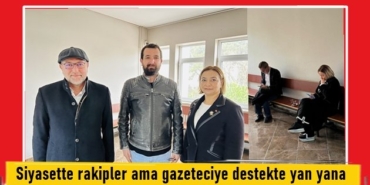 siyasette-rakipler-ama-gazeteciye-destekte-yan-yana