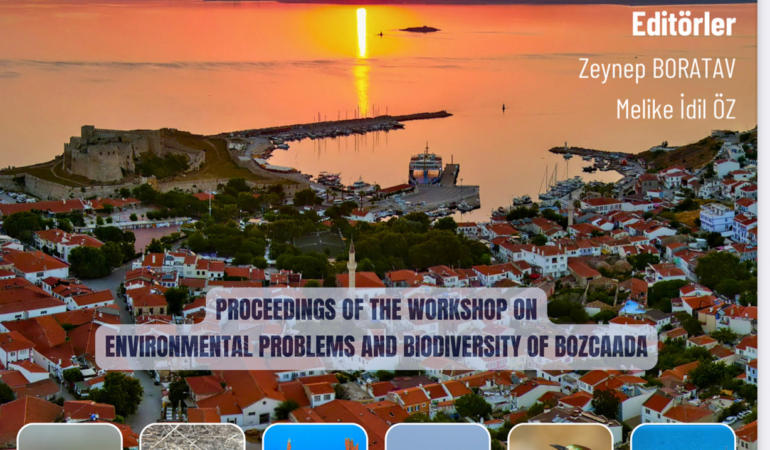 Bozcaada Çevre Sorunları ve Biyoçeşitlilik Çalıştayı Bildiriler Kitabı Yayınlandı